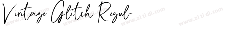 Vintage Glitch Regul字体转换 Vintage Glitch Regul字体转换